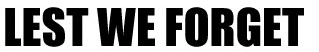 LEST WE FORGET