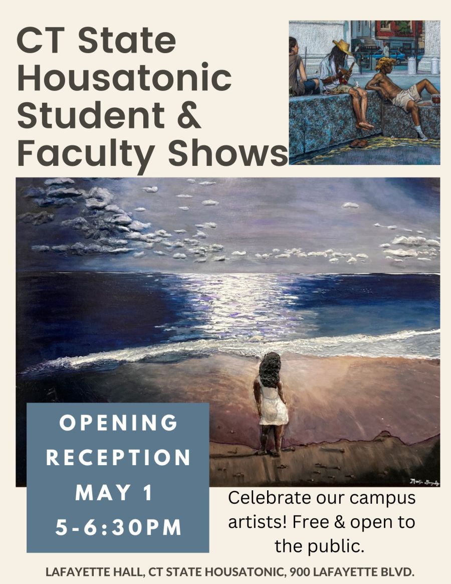 Flyer for Opening Reception for the Annual CT State Housatonic Student & Faculty Art Shows